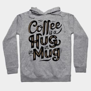 Coffee Hugger Hoodie